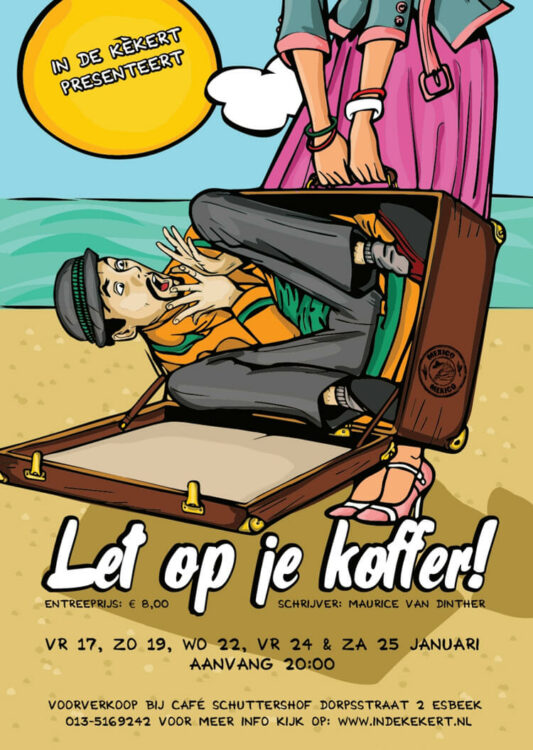 Let op je koffer | In De Kèkert | Poster
